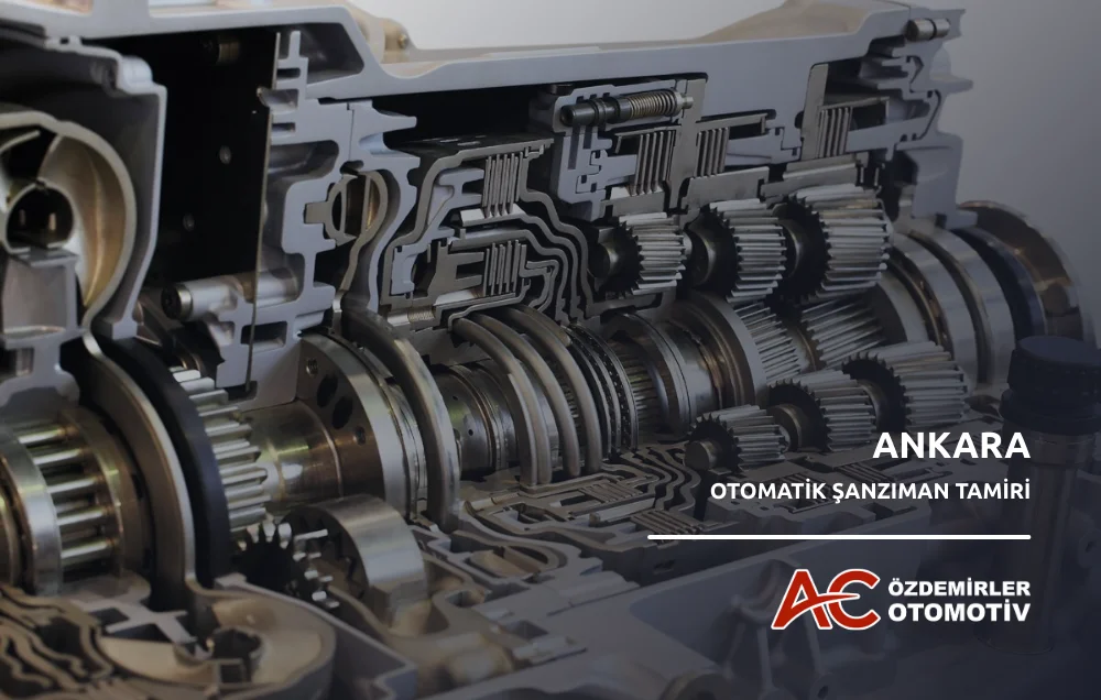 Ankara Otomatik Şanzıman Tamiri