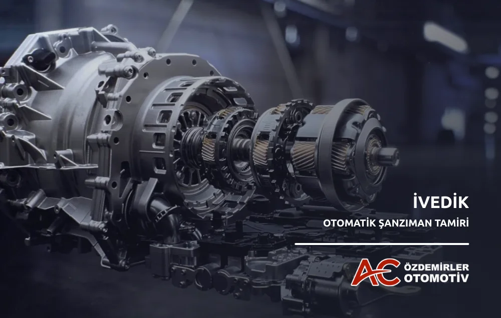İvedik Otomatik Şanzıman Tamiri