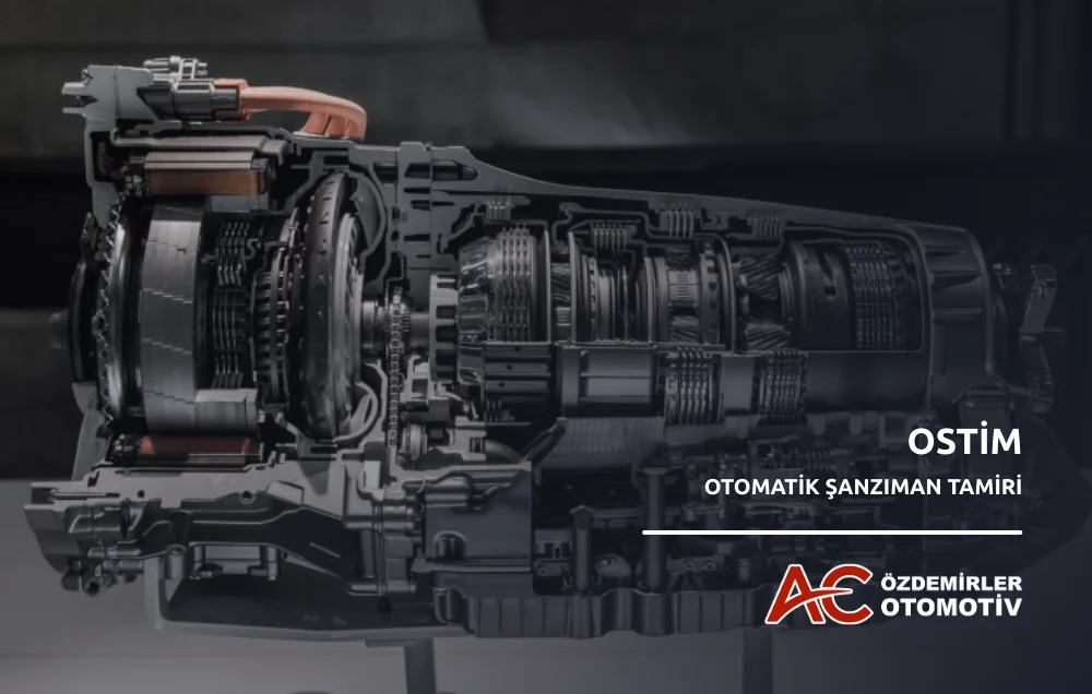 Ostim Otomatik Şanzıman Tamiri