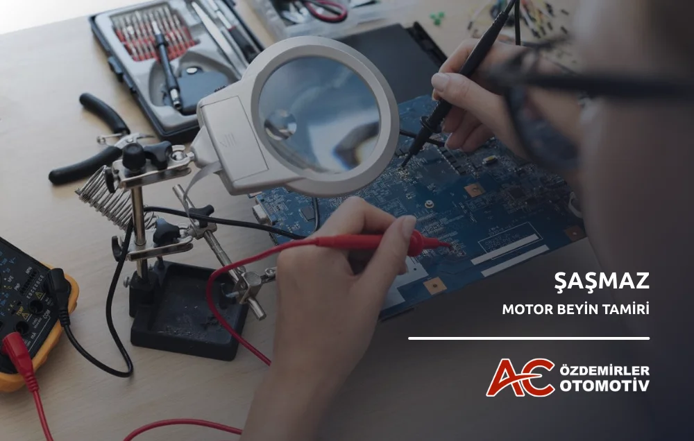 Şaşmaz Motor Beyin Tamiri